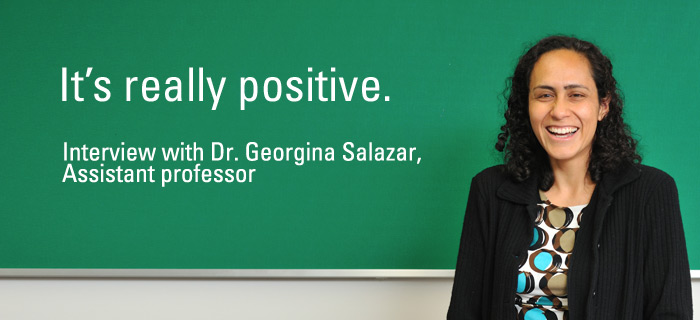 It’s really positive. Interview with Georgina Salazar, assistant professor